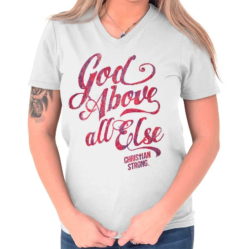 Above All Else V-Neck T Shirt