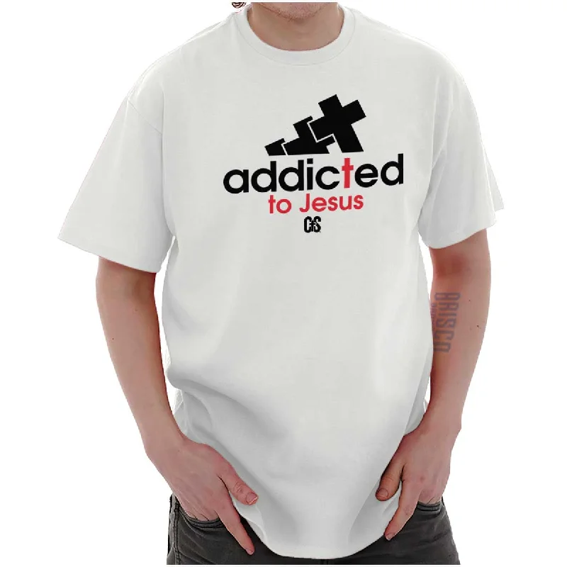 Addicted to Jesus T Shirt