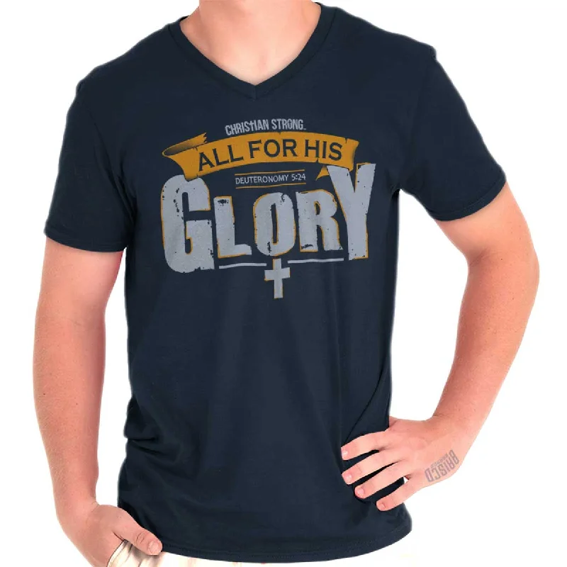 All for His Glory V-Neck T Shirt