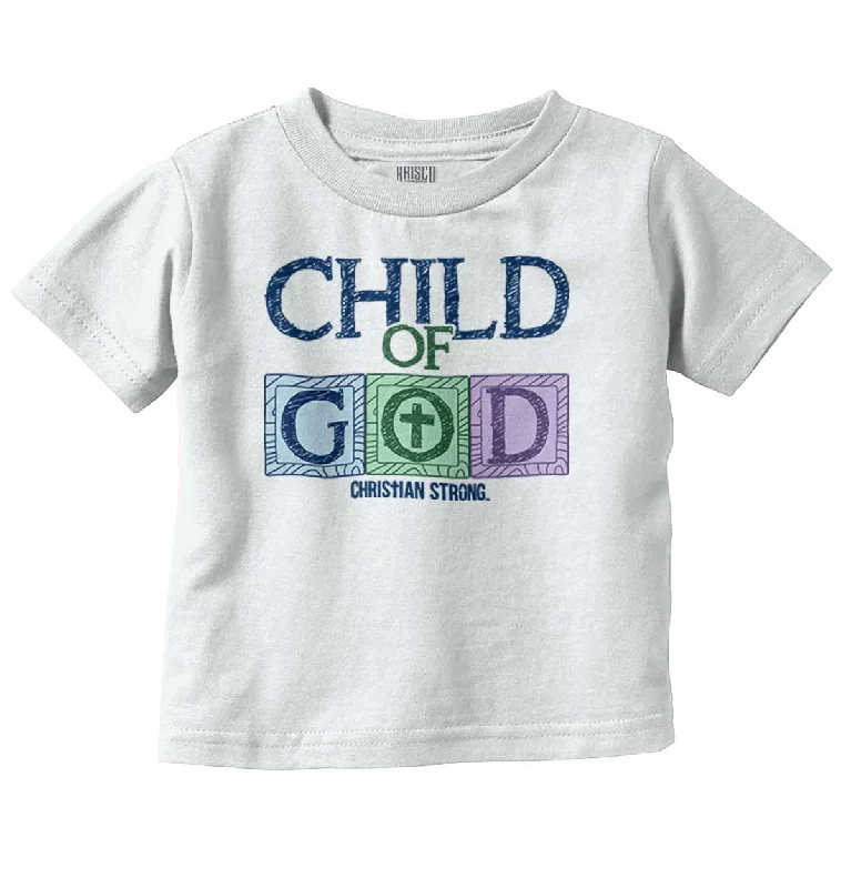 Child of God Infant Toddler T Shirt