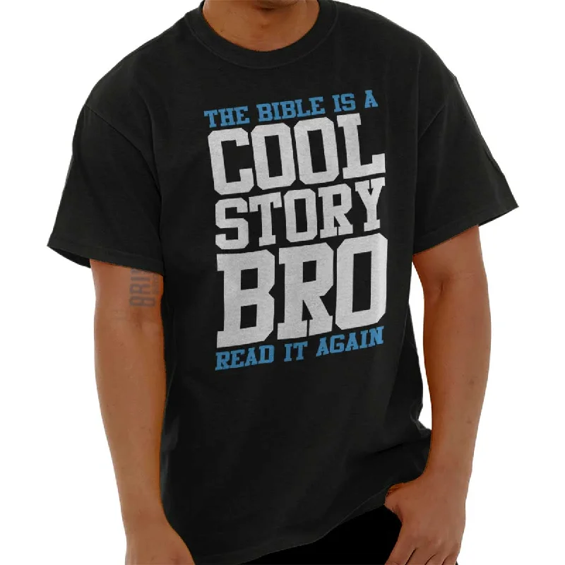 Cool Story Bro T Shirt