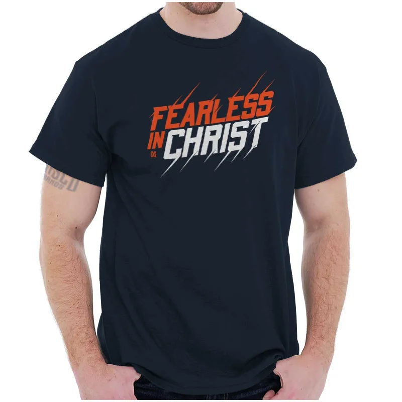 Fearless in Christ T Shirt