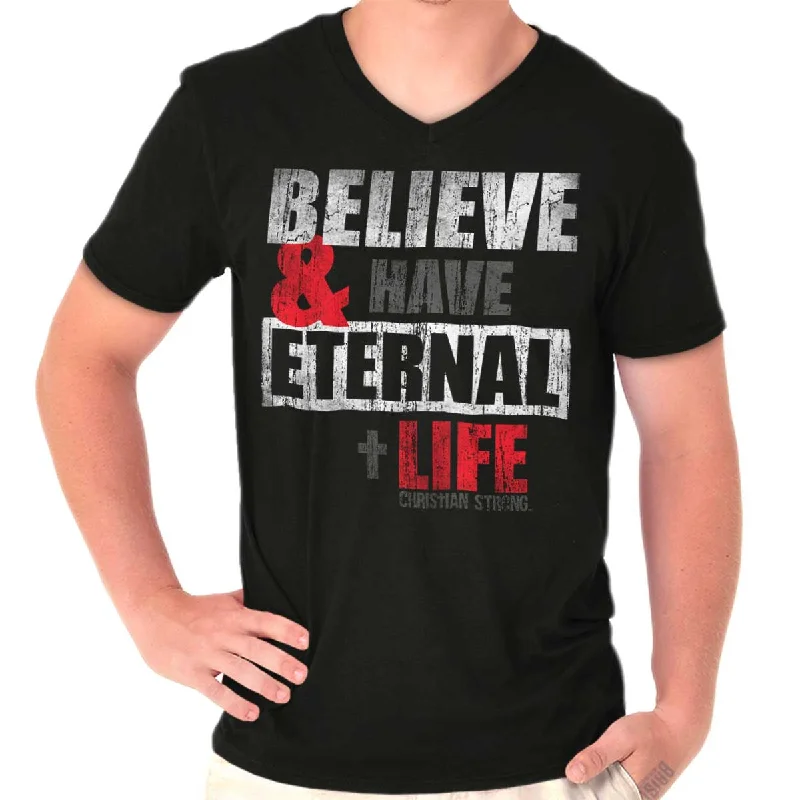 Have Eternal Life V-Neck T-Shirt