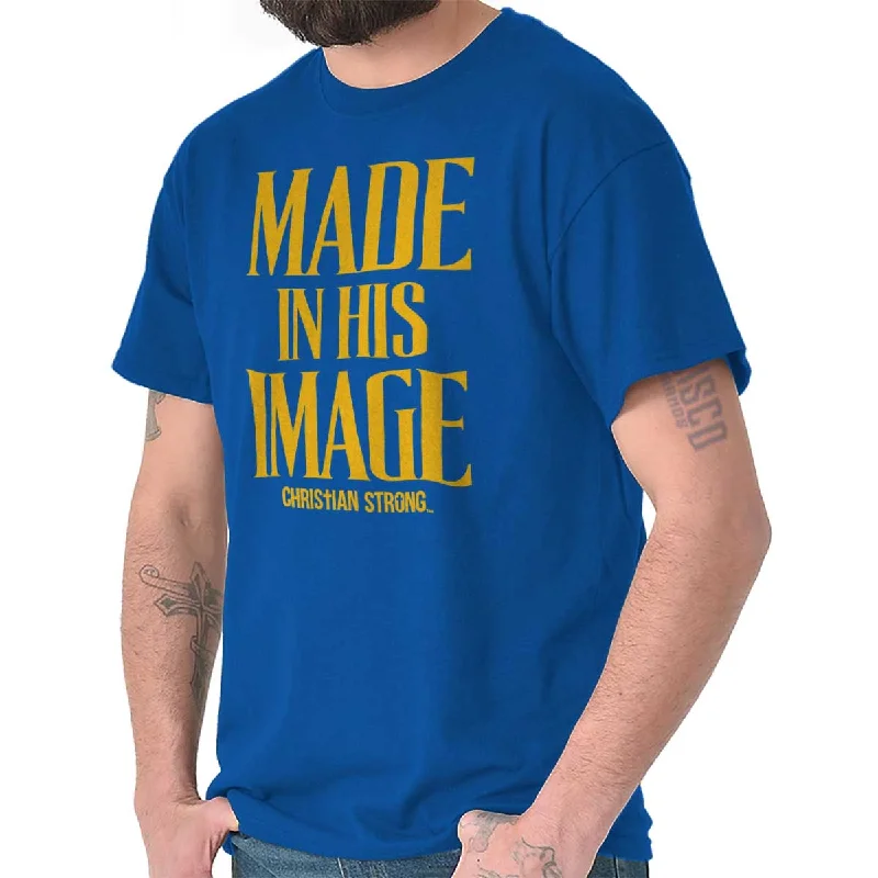 Made In His Image T Shirt