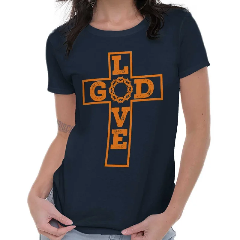 Love God Ladies T Shirt