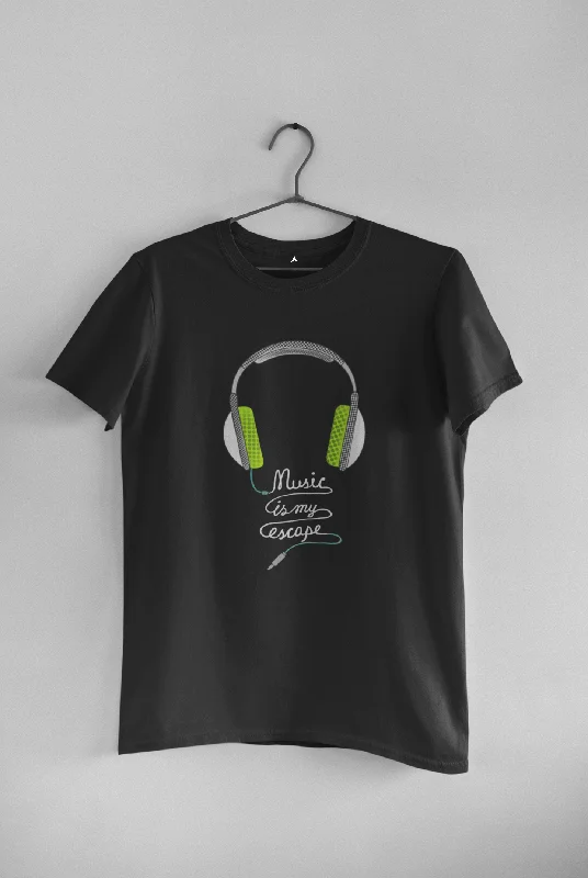 "MUSIC IS MY ESCAPE" HALF-SLEEVE T-SHIRTS