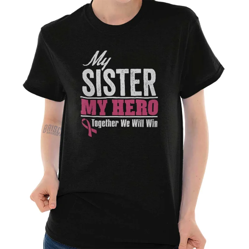 My Sister My Hero T Shirt