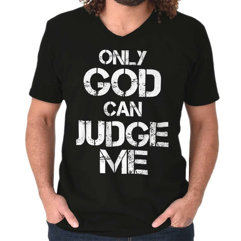 Only God can Judge V-Neck T-Shirt