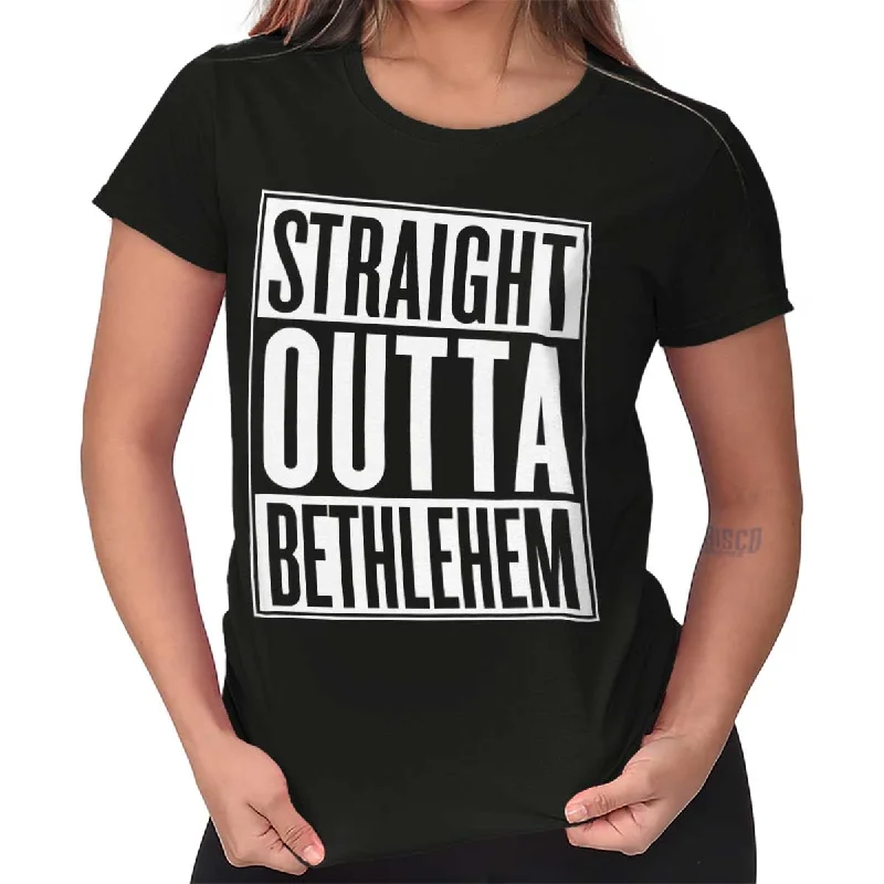 Outta Bethlehem Ladies T Shirt