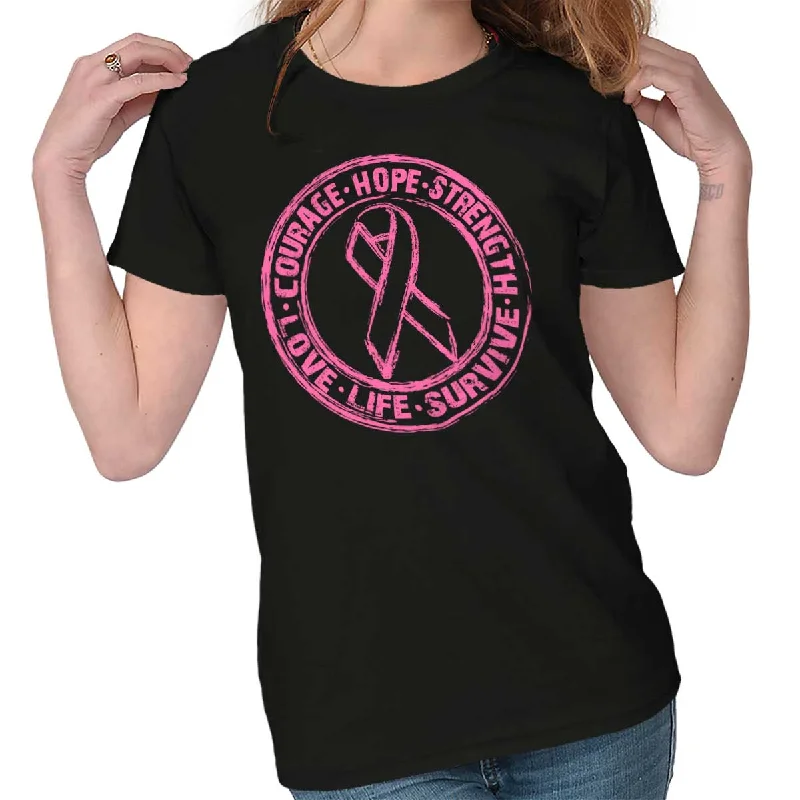 Courage Life Survive Ladies T Shirt