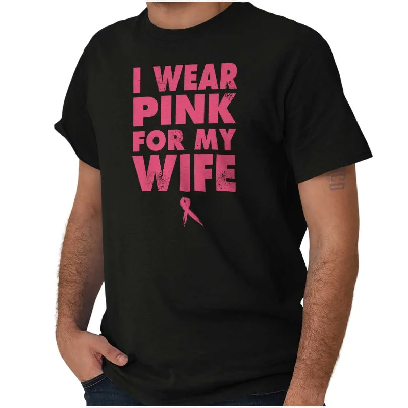 Wear Pink For My Wife T Shirt